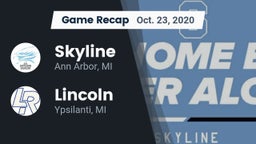Recap: Skyline  vs. Lincoln  2020