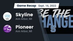 Recap: Skyline  vs. Pioneer  2022
