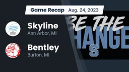 Recap: Skyline  vs. Bentley  2023