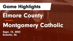 Elmore County  vs Montgomery Catholic  Game Highlights - Sept. 13, 2022