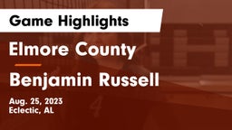 Elmore County  vs Benjamin Russell  Game Highlights - Aug. 25, 2023