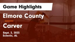 Elmore County  vs Carver   Game Highlights - Sept. 2, 2023