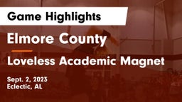 Elmore County  vs Loveless Academic Magnet  Game Highlights - Sept. 2, 2023