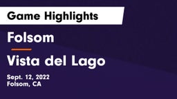 Folsom  vs Vista del Lago  Game Highlights - Sept. 12, 2022