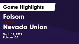 Folsom  vs Nevada Union Game Highlights - Sept. 17, 2022