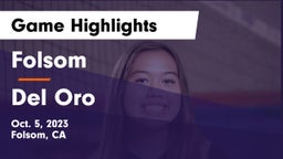 Folsom  vs Del Oro Game Highlights - Oct. 5, 2023