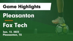 Pleasanton  vs Fox Tech  Game Highlights - Jan. 12, 2023