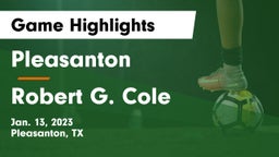Pleasanton  vs Robert G. Cole  Game Highlights - Jan. 13, 2023