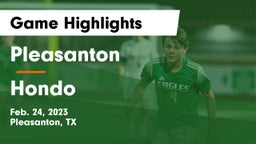 Pleasanton  vs Hondo  Game Highlights - Feb. 24, 2023