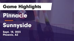 Pinnacle  vs Sunnyside  Game Highlights - Sept. 18, 2023