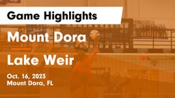 Mount Dora  vs Lake Weir Game Highlights - Oct. 16, 2023