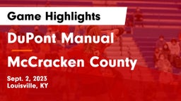 DuPont Manual  vs McCracken County  Game Highlights - Sept. 2, 2023