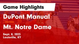 DuPont Manual  vs Mt. Notre Dame Game Highlights - Sept. 8, 2023