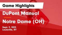 DuPont Manual  vs Notre Dame (OH) Game Highlights - Sept. 9, 2023