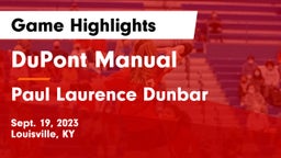 DuPont Manual  vs Paul Laurence Dunbar  Game Highlights - Sept. 19, 2023