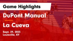 DuPont Manual  vs La Cueva  Game Highlights - Sept. 29, 2023