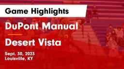 DuPont Manual  vs Desert Vista  Game Highlights - Sept. 30, 2023