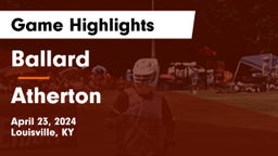 Ballard  vs Atherton  Game Highlights - April 23, 2024