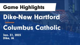 ****-New Hartford  vs Columbus Catholic  Game Highlights - Jan. 31, 2023