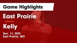 East Prairie  vs Kelly  Game Highlights - Dec. 11, 2023