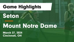 Seton  vs Mount Notre Dame Game Highlights - March 27, 2024
