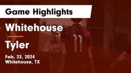Whitehouse  vs Tyler  Game Highlights - Feb. 23, 2024