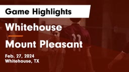 Whitehouse  vs Mount Pleasant  Game Highlights - Feb. 27, 2024