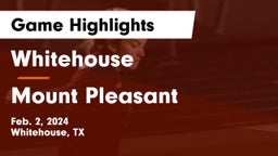 Whitehouse  vs Mount Pleasant  Game Highlights - Feb. 2, 2024