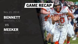 Recap: Bennett  vs. Meeker  2016