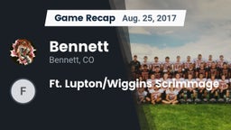 Recap: Bennett  vs. Ft. Lupton/Wiggins Scrimmage 2017