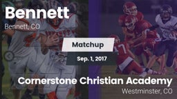 Matchup: Bennett  vs. Cornerstone Christian Academy 2017