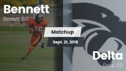 Matchup: Bennett  vs. Delta  2018