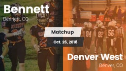 Matchup: Bennett  vs. Denver West  2018