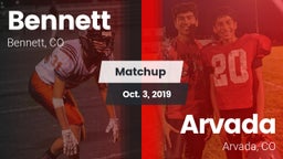 Matchup: Bennett  vs. Arvada  2019