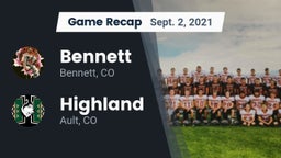 Recap: Bennett  vs. Highland  2021