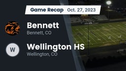 Recap: Bennett  vs. Wellington HS 2023