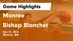 Monroe  vs Bishop Blanchet  Game Highlights - Dec 31, 2016