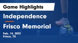 Independence  vs Frisco Memorial  Game Highlights - Feb. 14, 2023