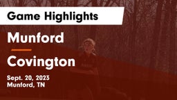 Munford  vs Covington Game Highlights - Sept. 20, 2023