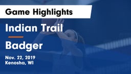 Indian Trail  vs Badger  Game Highlights - Nov. 22, 2019