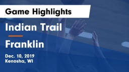 Indian Trail  vs Franklin  Game Highlights - Dec. 10, 2019
