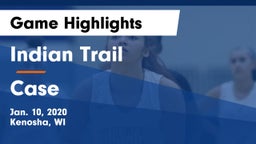 Indian Trail  vs Case  Game Highlights - Jan. 10, 2020