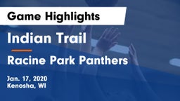 Indian Trail  vs Racine Park Panthers  Game Highlights - Jan. 17, 2020