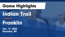 Indian Trail  vs Franklin  Game Highlights - Jan. 17, 2020