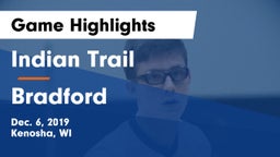 Indian Trail  vs Bradford  Game Highlights - Dec. 6, 2019