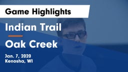 Indian Trail  vs Oak Creek  Game Highlights - Jan. 7, 2020