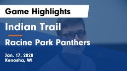 Indian Trail  vs Racine Park Panthers  Game Highlights - Jan. 17, 2020