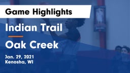 Indian Trail  vs Oak Creek  Game Highlights - Jan. 29, 2021