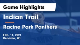 Indian Trail  vs Racine Park Panthers  Game Highlights - Feb. 11, 2021