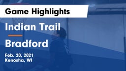 Indian Trail  vs Bradford  Game Highlights - Feb. 20, 2021